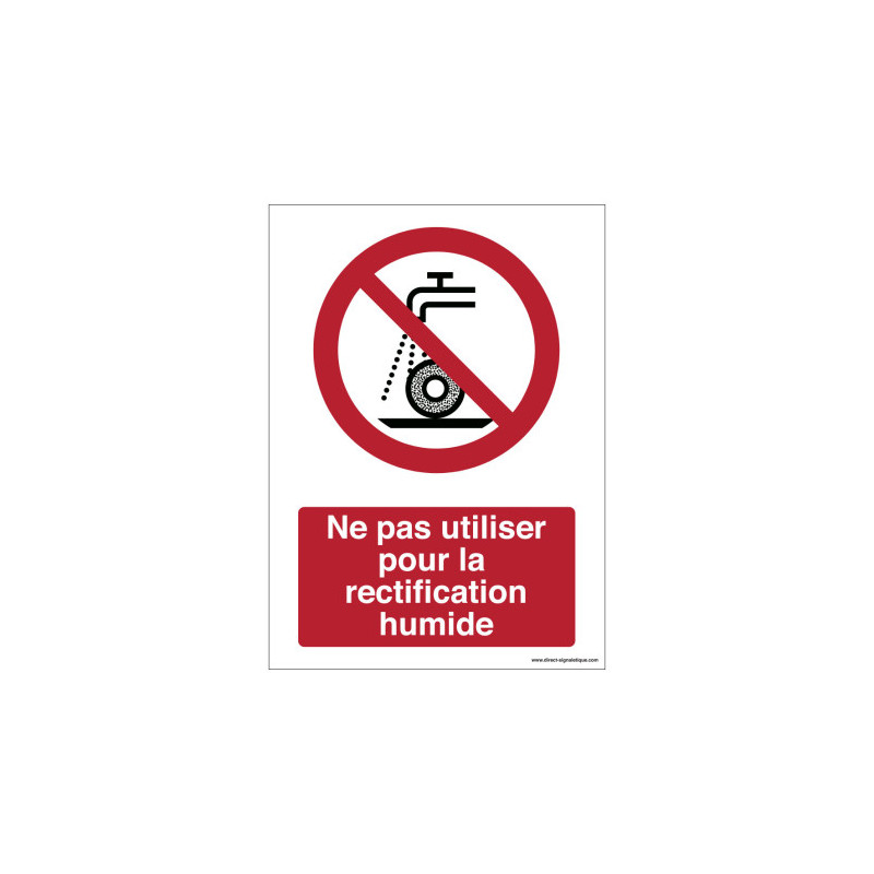 Panneau Interdiction Rectification Humide | Zone-Print.fr