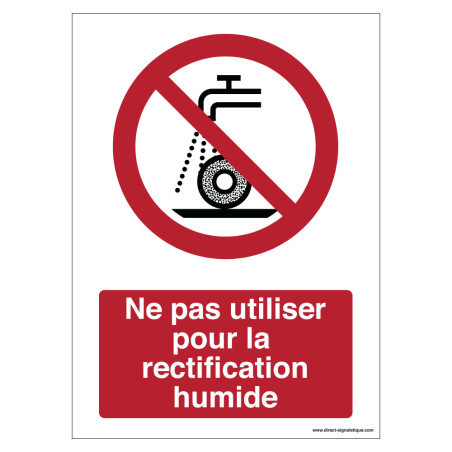 Panneau Interdiction Rectification Humide | Zone-Print.fr