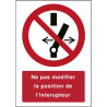 Signalétique P031 : Ne pas modifier l'interrupteur | Zone-Print