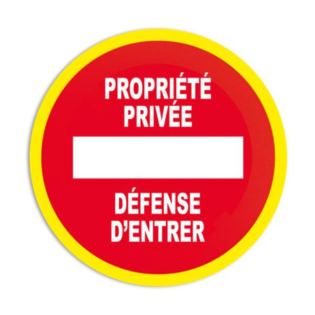 Panneau Interdiction Propriété Privée Liseré Fluo | Zone-Print