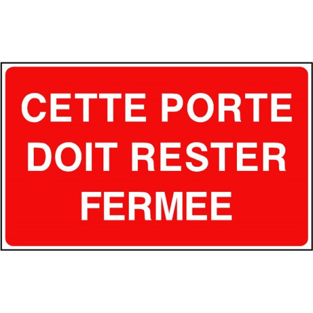 Panneau Obligation Porte Fermée | Sécurité Industrielle B2B