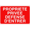 Panneau Propriété Privée | Défense d'Entrer | Signalétique Pro