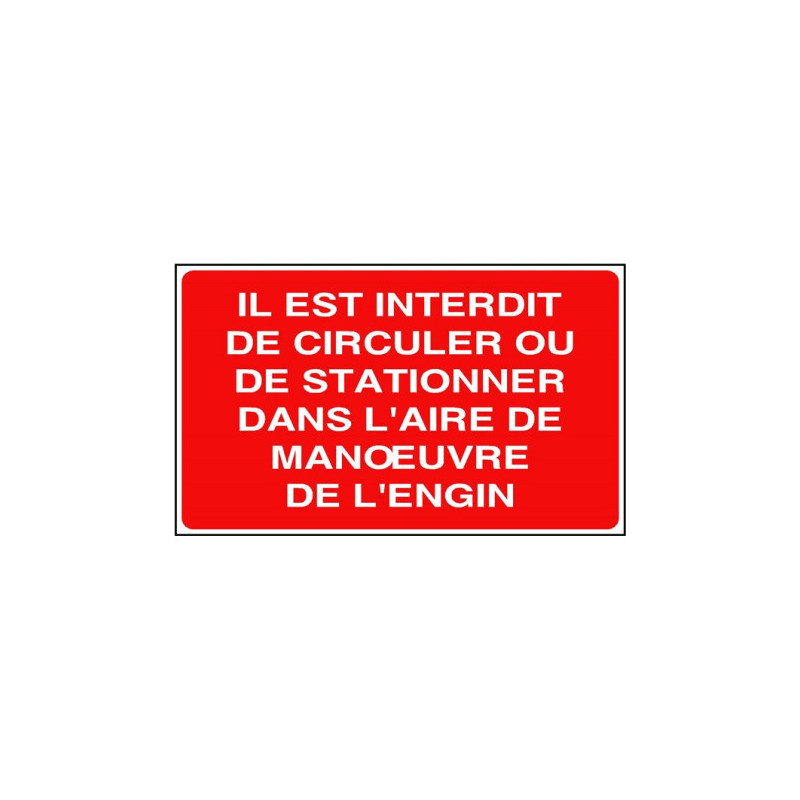 Panneau Interdiction Circuler/Stationner | Signalétique Pro