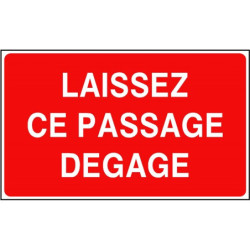 Panneau Passage Dégagé | Signalétique Sécurité Industrielle
