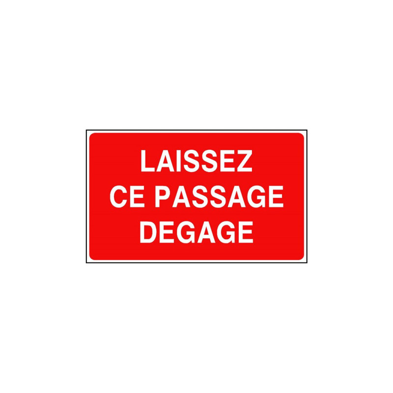 Panneau Passage Dégagé | Signalétique Sécurité Industrielle