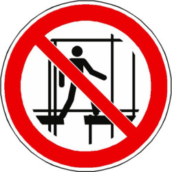 Sécurité Échafaudage: Panneau Interdiction ISO 7010 | Zone-Print