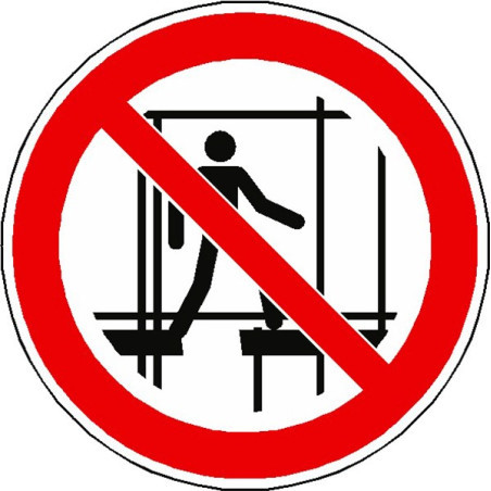 Sécurité Échafaudage: Panneau Interdiction ISO 7010 | Zone-Print