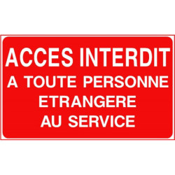 Panneau Accès Interdit | Sécurisez Vos Zones Sensibles