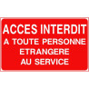 Panneau Accès Interdit | Sécurisez Vos Zones Sensibles