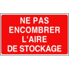 Panneau Ne pas encombrer aire stockage | Signalétique Pro