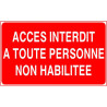 Panneau Accès Interdit Non Habilité - Sécurité Pro Zone-Print