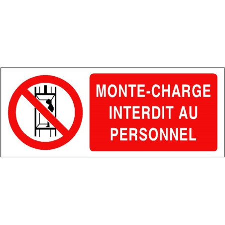 Panneau Interdiction Monte-charge Personnel | Sécurité BTP/Industrie