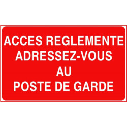 Panneau Accès Réglementé | Poste de Garde | Zone-Print