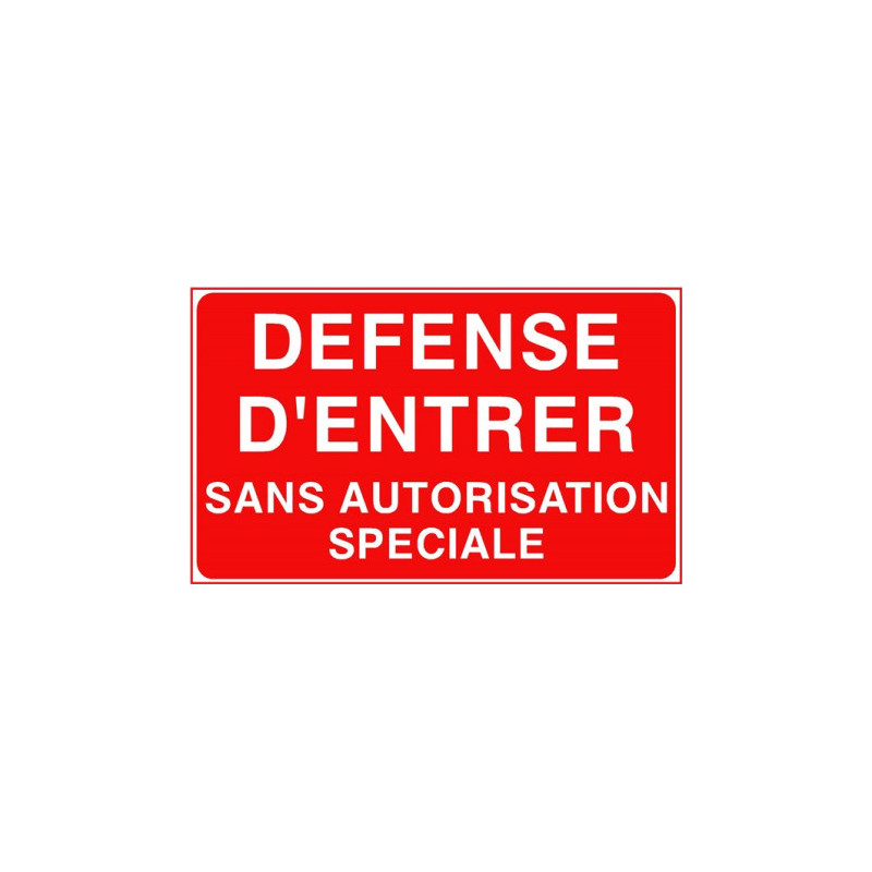 Défense d'Entrer | Panneau Interdiction Accès | Zone-Print
