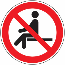 Panneau Défense de S'asseoir | Signalétique Sécurité Pro