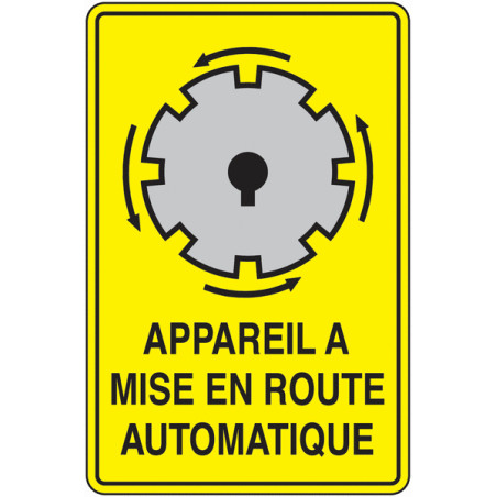 Panneau Avertissement Démarrage Imprévu Machine | Zone-Print