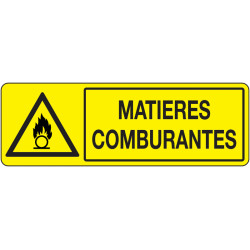 Panneau Danger Matières Comburantes | Logo & Message Sécurité