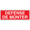 Panneau Interdiction de Grimper | Sécurité Industrielle Zone-Print