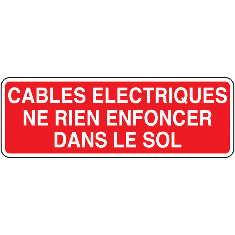 Panneau Interdiction de Creuser | Protection Réseaux BTP