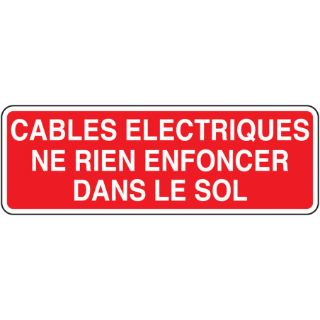 Panneau Interdiction de Creuser | Protection Réseaux BTP
