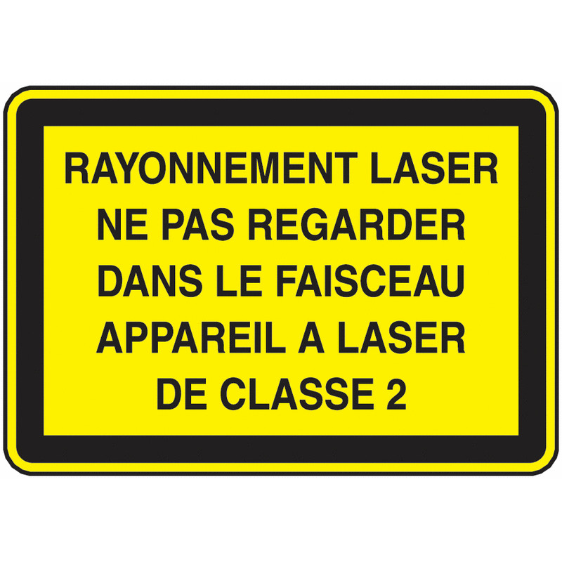 Panneau Danger Rayonnement Laser Classe  - Zone-Print