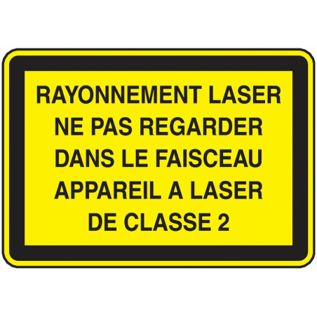 Panneau Danger Rayonnement Laser Classe  - Zone-Print