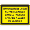 Panneau Danger Rayonnement Laser Classe  - Zone-Print