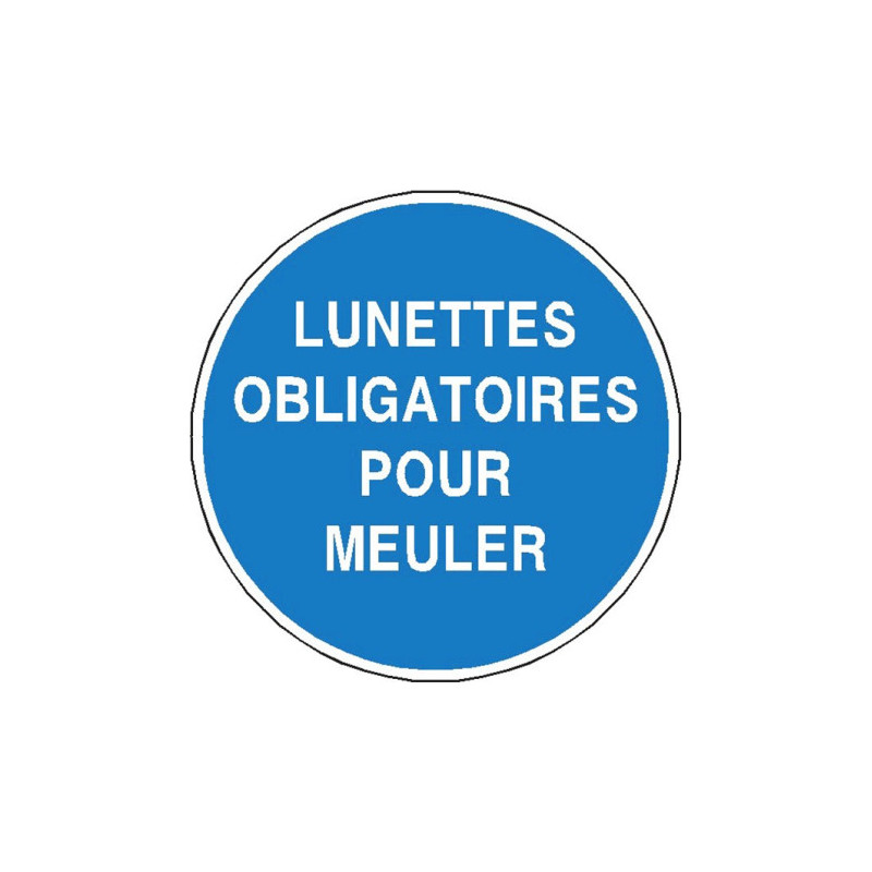 Panneau Lunettes Obligatoires Meulage - Signalétique Sécurité