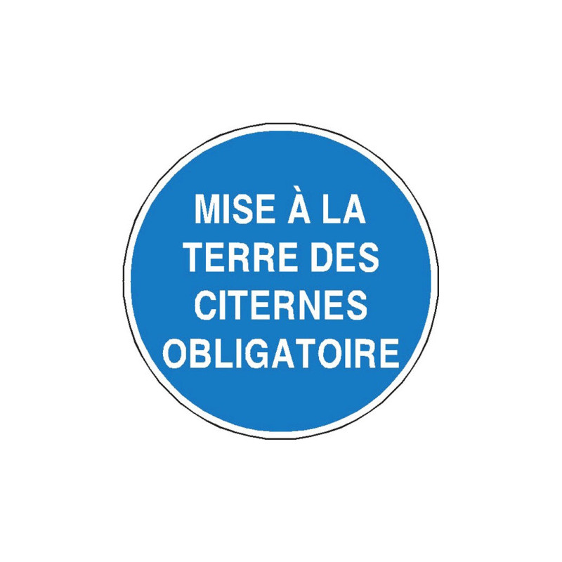 Panneau Mise à la Terre Citernes Obligatoire | Zone-Print.fr