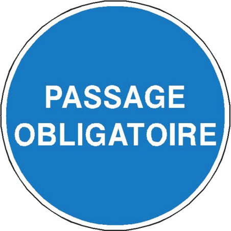 Panneau Passage Obligatoire Industriel & Sécurité