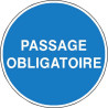 Panneau Passage Obligatoire Industriel & Sécurité