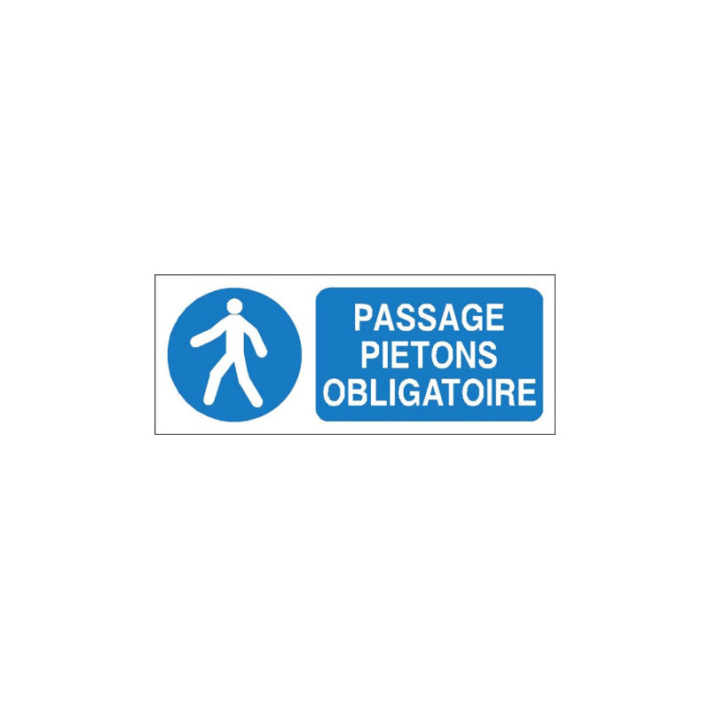 Panneau Passage Piétons Obligatoire | Sécurité Industrielle