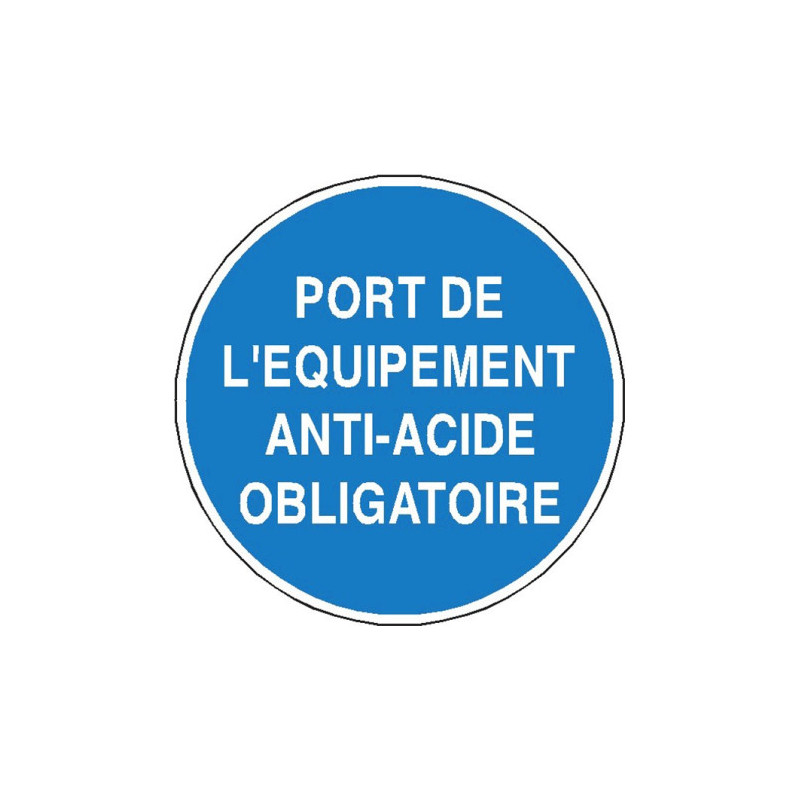 Panneau Obligation Anti-Acide | Signalétique Industrielle