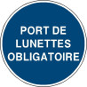 Panneau Port de Lunettes Obligatoire | Sécurité Industrielle