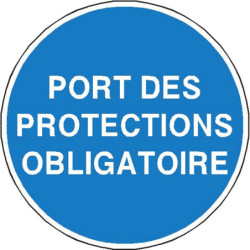 Panneau Obligation Port Protections | Signalétique Sécurité
