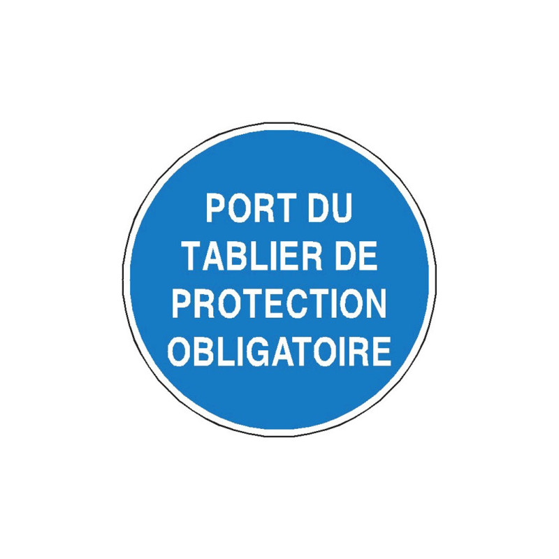 Signalétique Obligation Port Tablier Protection | Zone-Print