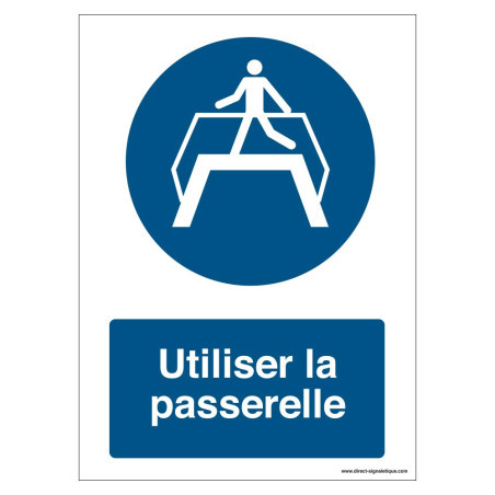 Panneau Obligation Utiliser Passerelle | Sécurité ISO 7010