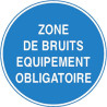 Panneau Zone Bruit Obligatoire | Protection Auditive