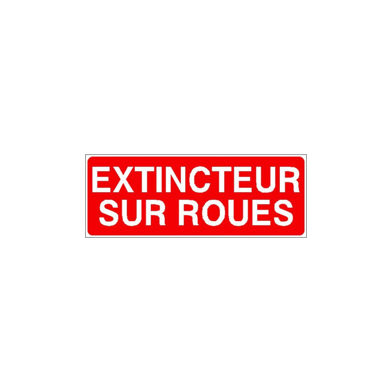 Signalétique Extincteur sur Roues | Zone-Print.fr