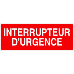 Panneau Interrupteur d'Urgence | Signalétique Sécurité - Zone-Print