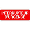 Panneau Interrupteur d'Urgence | Signalétique Sécurité - Zone-Print