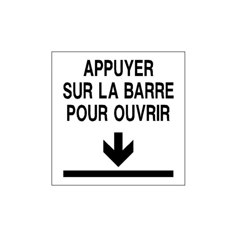 Panneau Appuyer Barre Ouvrir | Signalétique Sécurité Bâtiment