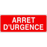 Panneau Arrêt d'Urgence | Signalétique Sécurité Industrielle