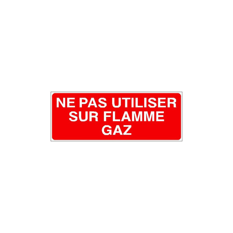 Panneau Interdiction Flamme Gaz | Sécurité Industrielle