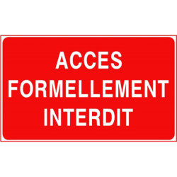 Panneau Accès Interdit | Signalisation Sécurité Pro | Zone-Print