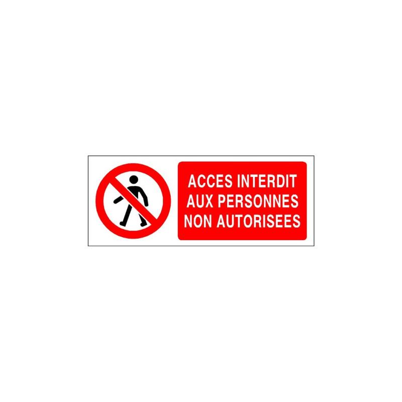 Panneau Accès Interdit Personnes Non Autorisées | Zone-Print