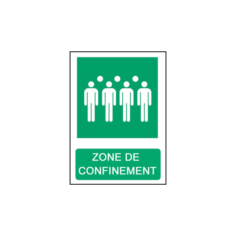 Panneau Zone de Confinement - Sécurité Industrielle Pro