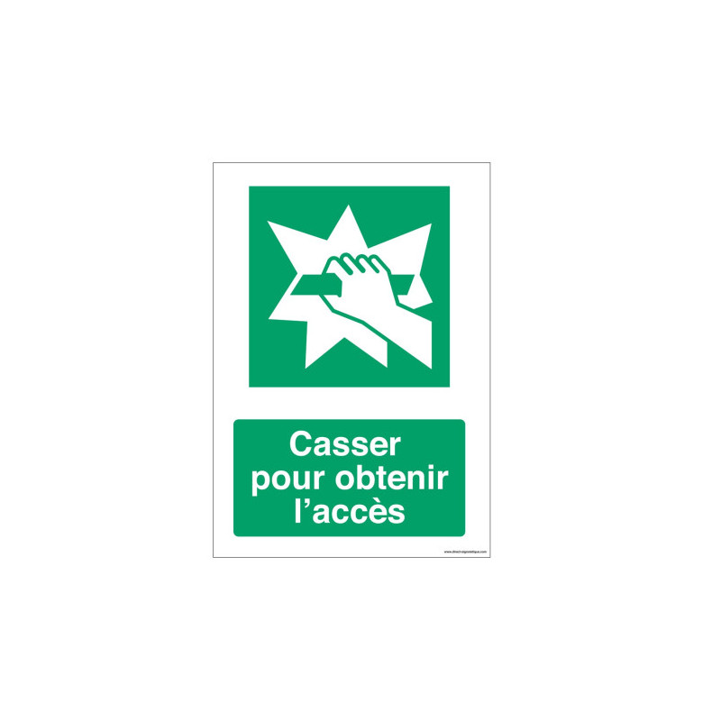 Signalisation E008 : Casser pour Accès Urgence | Zone-Print