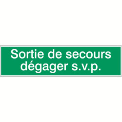 Panneau Sortie Secours Dégager S.V.P. - Zone-Print.fr