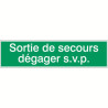 Panneau Sortie Secours Dégager S.V.P. - Zone-Print.fr